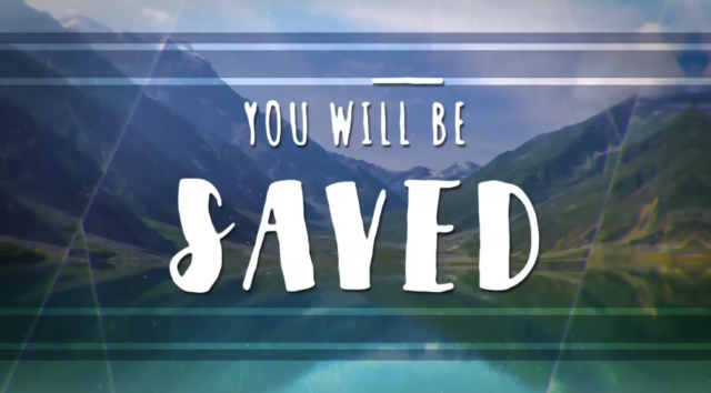 You Will Be Saved