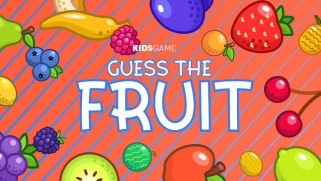 Guess The Fruit Game