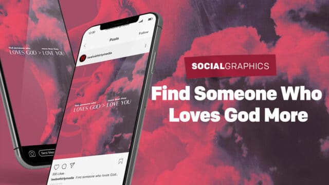 Find Someone Who Loves God More