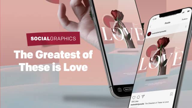 The Greatest Of These Is Love