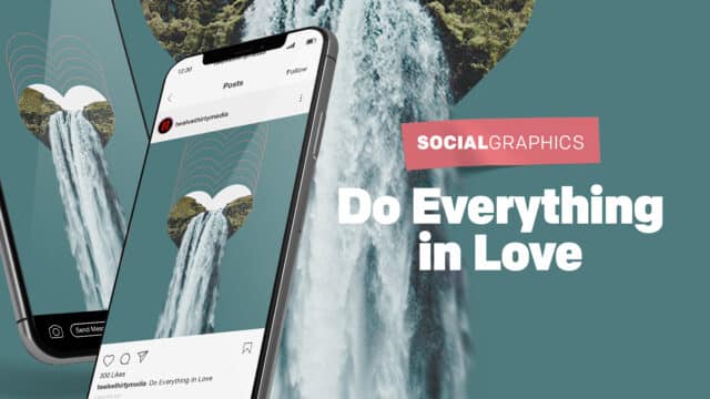 Do Everything In Love