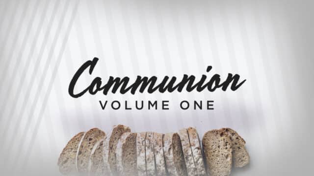 Communion: Volume One