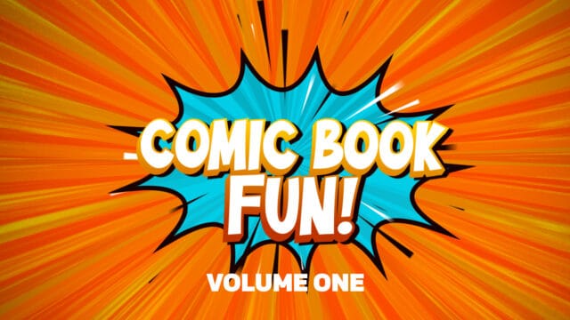 Comic Book Fun: Volume One