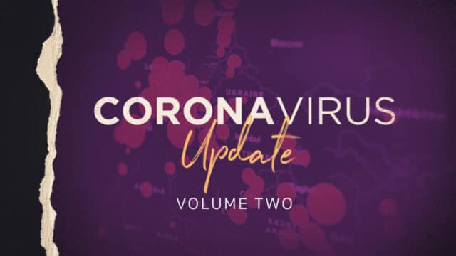 Coronavirus Update: Volume Two