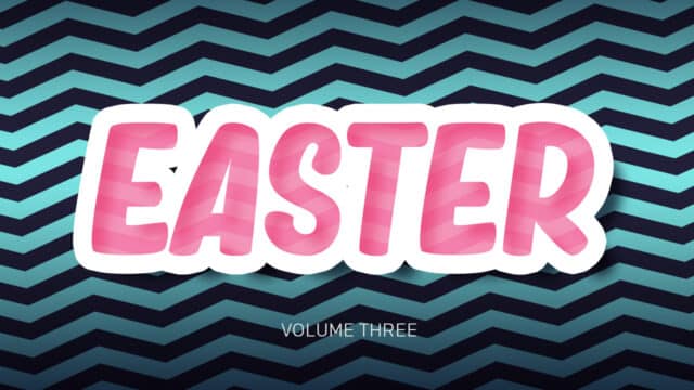 Easter: Volume Three