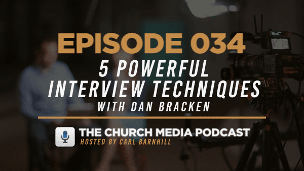 5 Powerful Interview Techniques with Dan Bracken