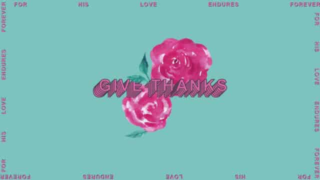 Give Thanks