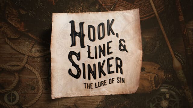 Hook, Line, & Sinker