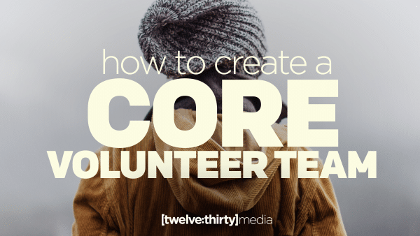 HOW TO CREATE A CORE TEAM Featured Image