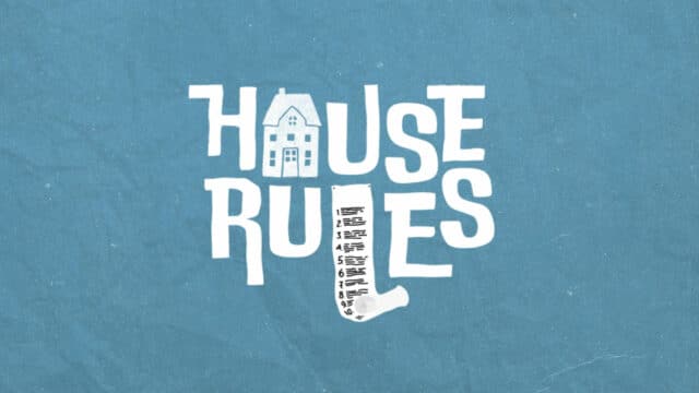 House Rules