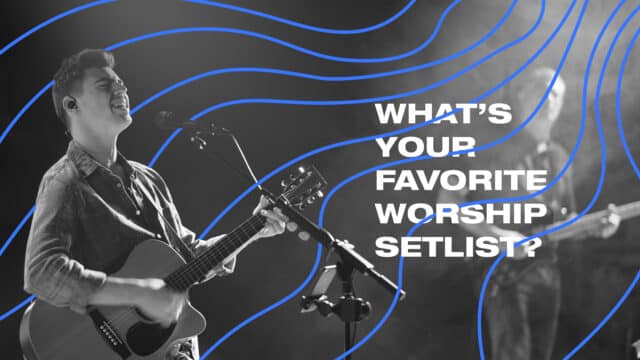 Favorite Worship Setlist