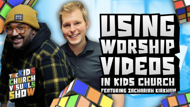 Using Worship Videos in Kids Church with Zachariah Kirkham