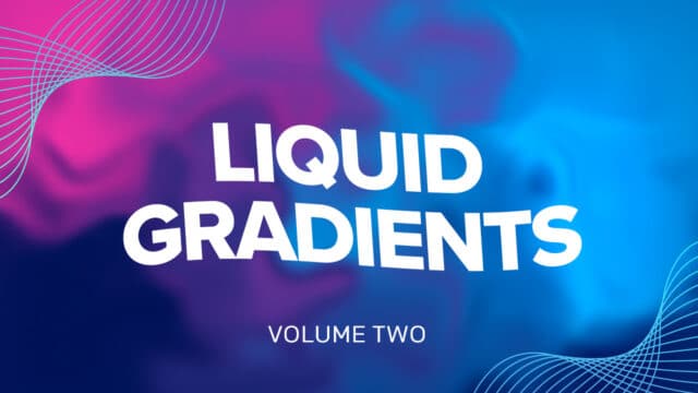 Liquid Gradients: Volume Two
