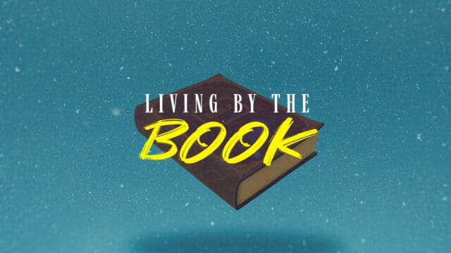 Living By The Book: Sermon Bumper