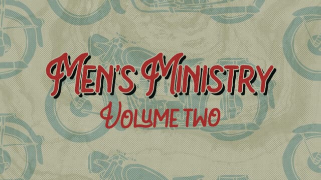 Men’s Ministry: Volume Two