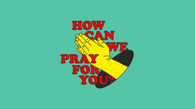 How Can We Pray For You: Volume 2