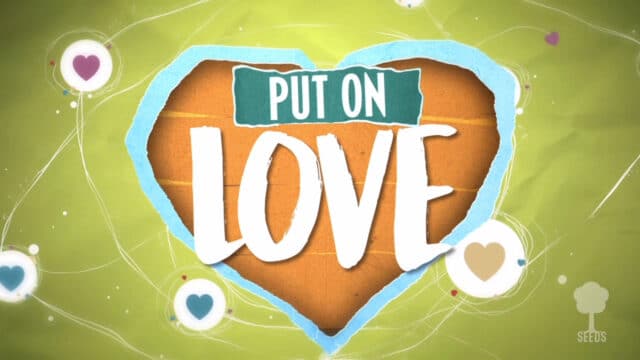 Put On Love