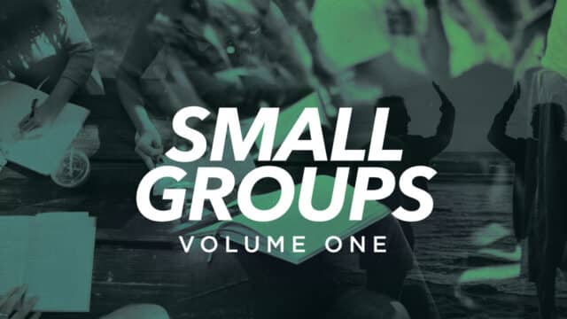 Small Groups: Volume One