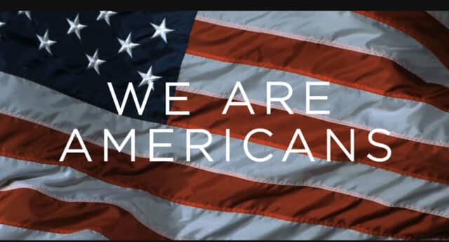 We Are Americans