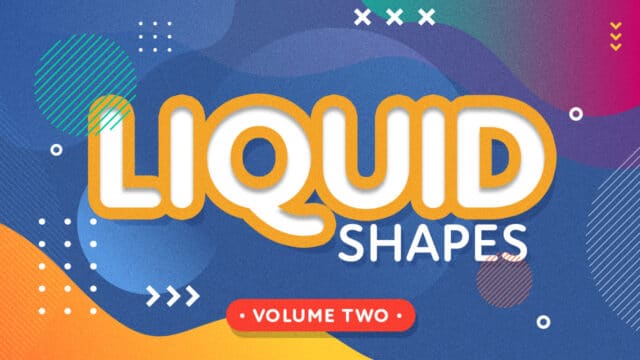 Liquid Shapes: Volume Two