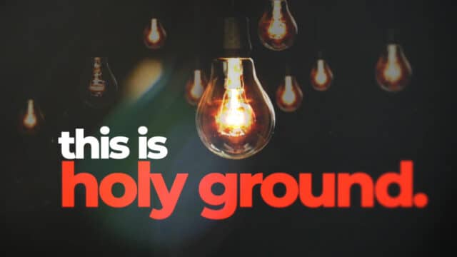 This Is Holy Ground