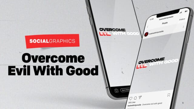 Overcome Evil With Good
