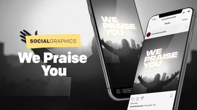 We Praise You
