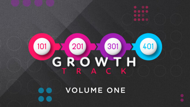 Growth Track: Volume One