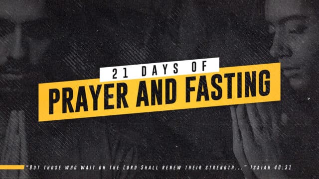 21 Days of Prayer and Fasting
