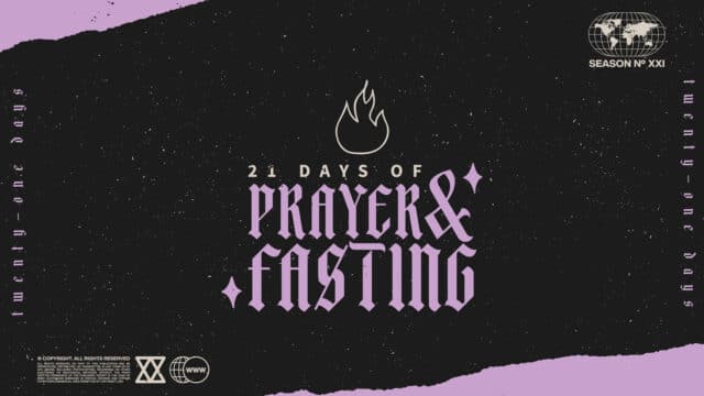 21 Days of Prayer and Fasting
