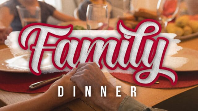 Family Dinner