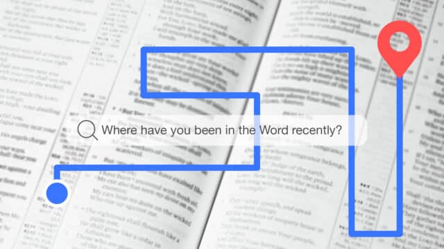 Where Have You Been In The Word Recently?