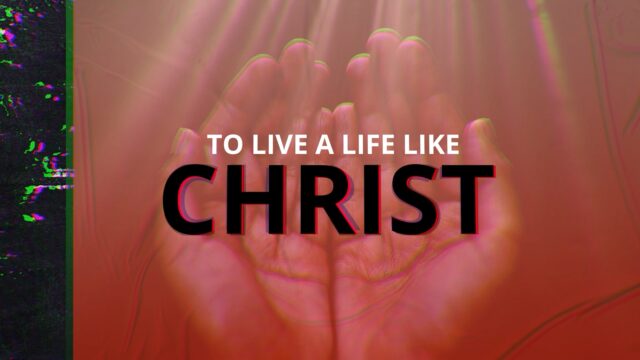 The Life of Christ