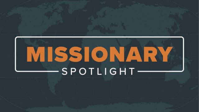 Missionary Spotlight