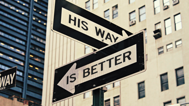 His Way Is Better
